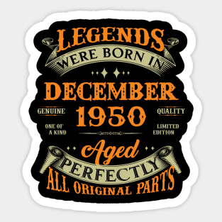 73rd Birthday Gift Legends Born In December 1950 73 Years Old Sticker